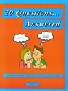 20 Question...Answered Book Two@